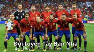 Tìm hiểu tổng quan về đội hình đội tuyển Tây Ban Nha tại Euro 2024