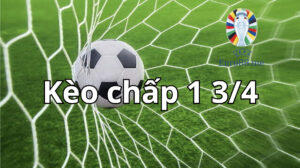 Tổng hợp về kèo chấp tài xỉu một trái rưỡi hai trái hay 1 3/4