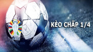 Kèo chấp 1/4 trái trong cá cược bóng đá