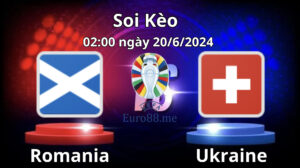 soi kèo Scotland vs Thụy Sĩ 02:00 ngày 20/6/2024