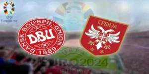 Dự đoán trận đấu soi kèo Đan Mạch vs Serbia vào lúc 02h00 ngày 26/06/2024